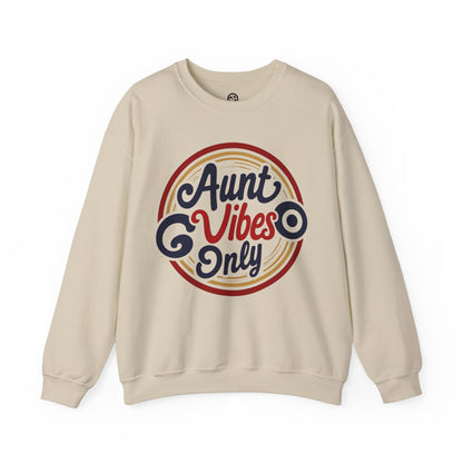 Aunt Vibes Only Sweatshirt