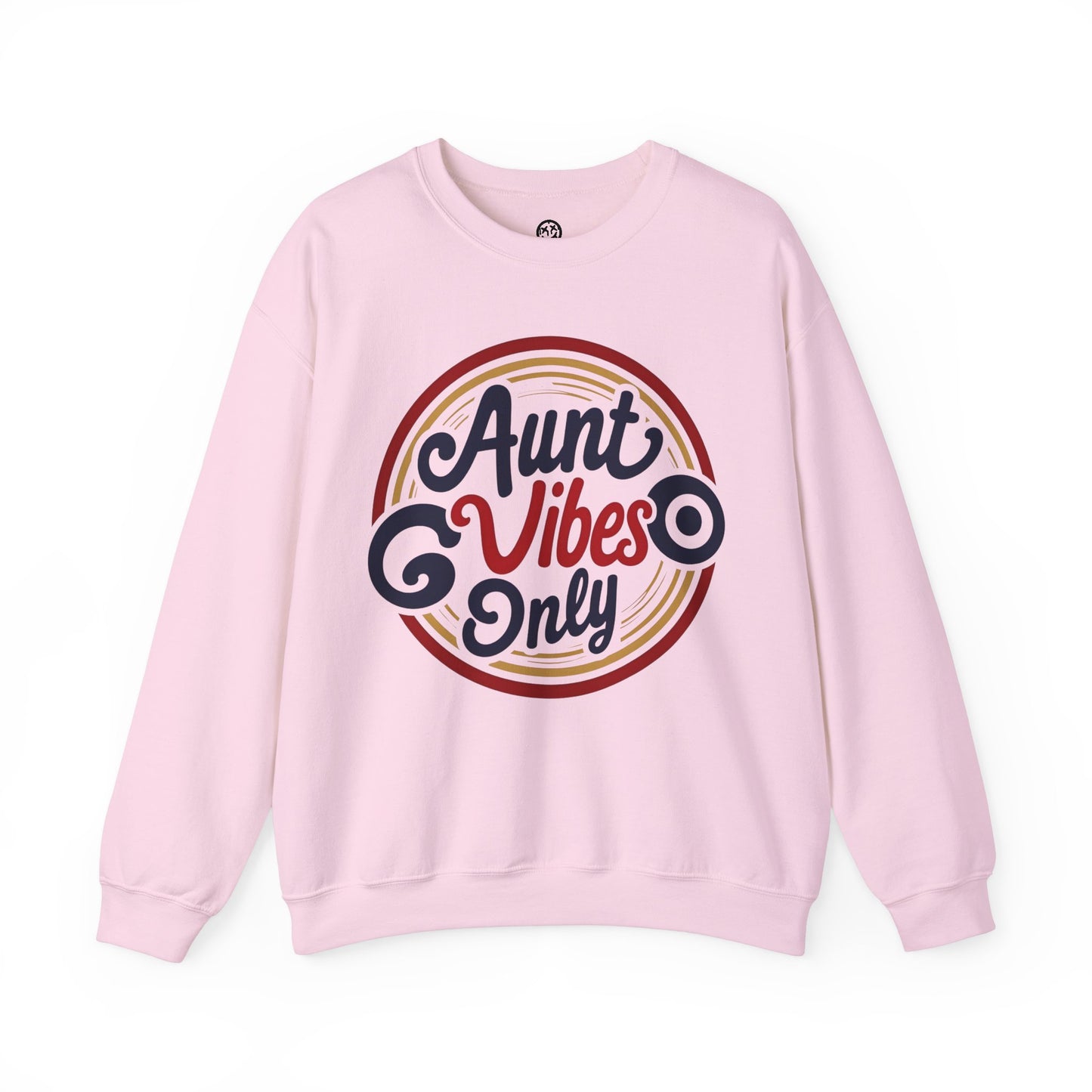 Aunt Vibes Only Sweatshirt