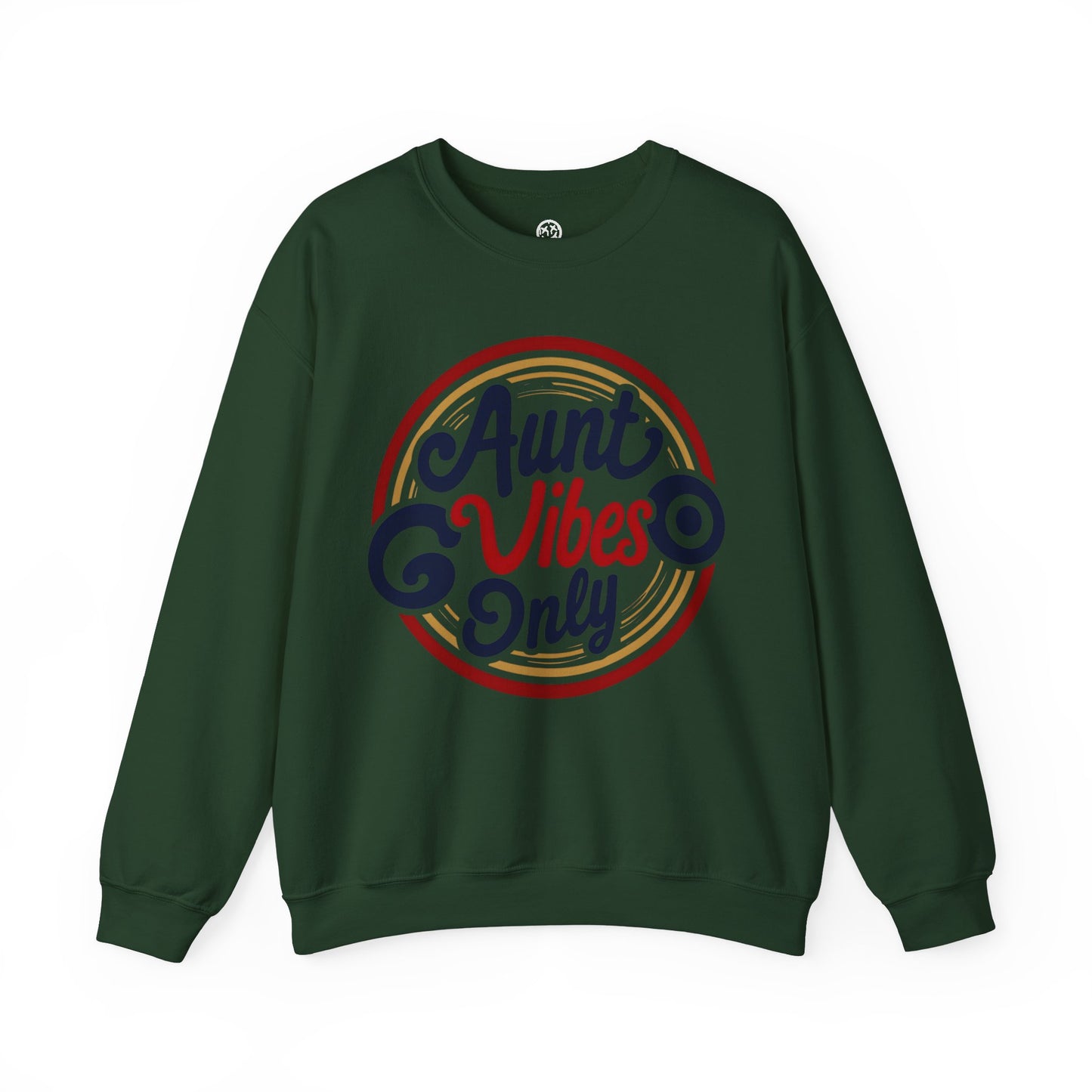 Aunt Vibes Only Sweatshirt