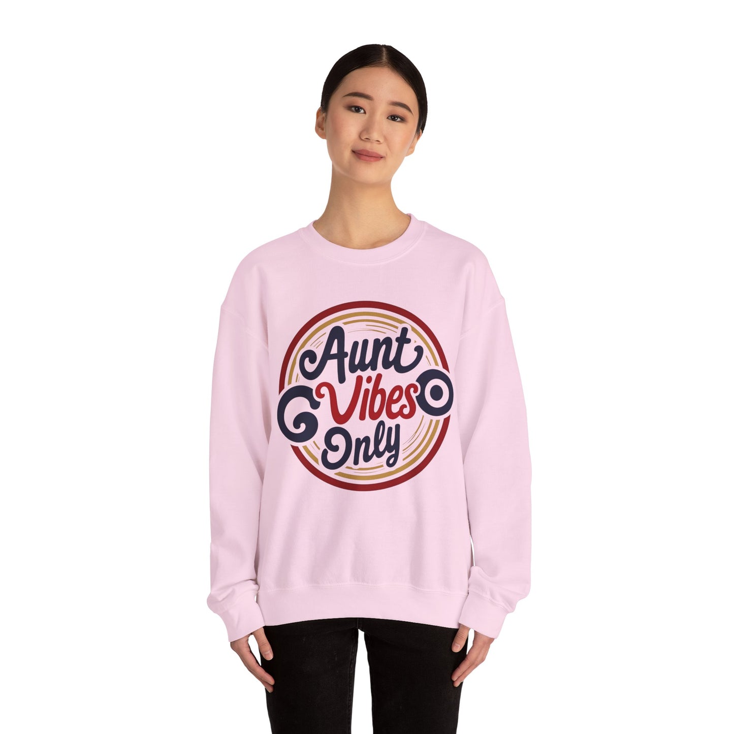 Aunt Vibes Only Sweatshirt