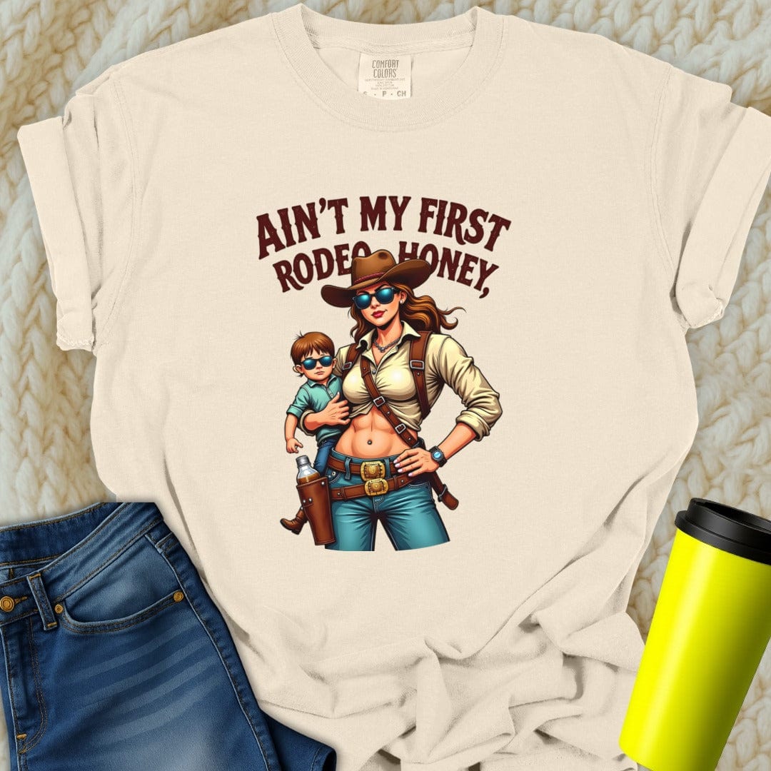 Printify T-Shirt Ivory / S Ain't My First Rodeo T-Shirt