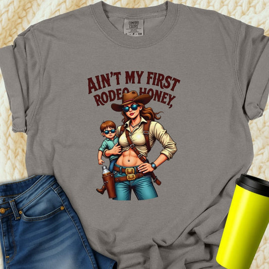 Printify T-Shirt Grey / S Ain't My First Rodeo T-Shirt