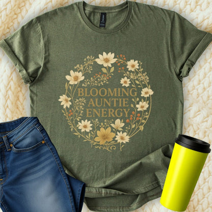The Off Base T-Shirt S / Military Green Blooming Auntie Energy T-Shirt