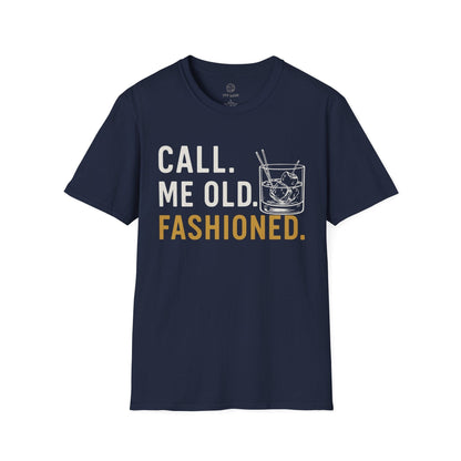 Printify T-Shirt Navy / S Call Me Old Fashioned T-Shirt