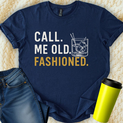Printify T-Shirt Navy / S Call Me Old Fashioned T-Shirt