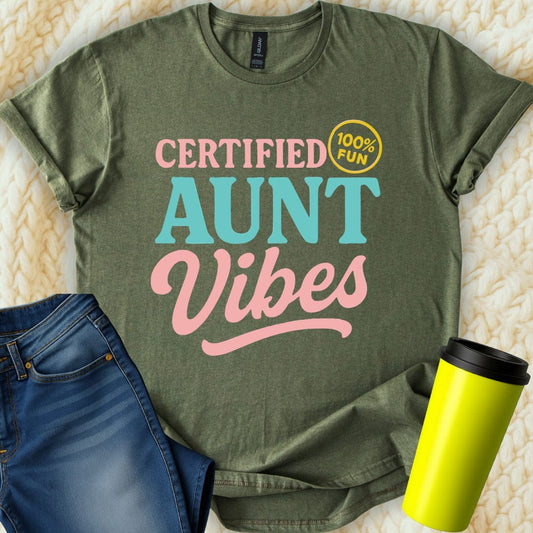 MyDesigns T-Shirt S / Military Green Certified Aunt Vibes T-Shirt