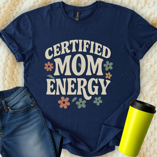 The Off Base T-Shirt S / Navy Certified Mom Energy T-Shirt