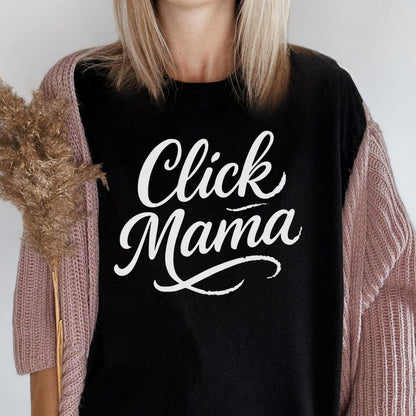 MyDesigns T-Shirt Click Mama Mother's Day Text Design Graphic T-Shirt