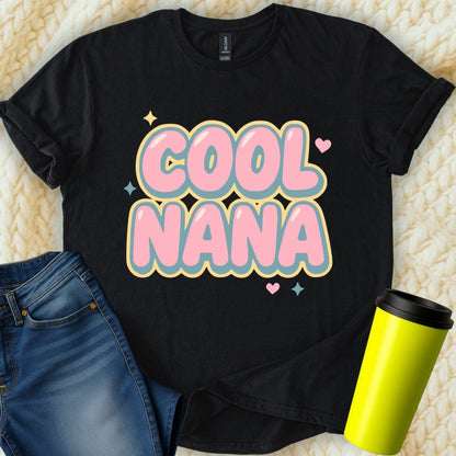 MyDesigns Physical Item Cool Nana Design For Grandmothers Great Gift Idea T-Shirt