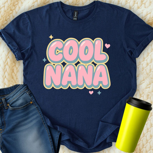 MyDesigns Physical Item Cool Nana Design For Grandmothers Great Gift Idea T-Shirt