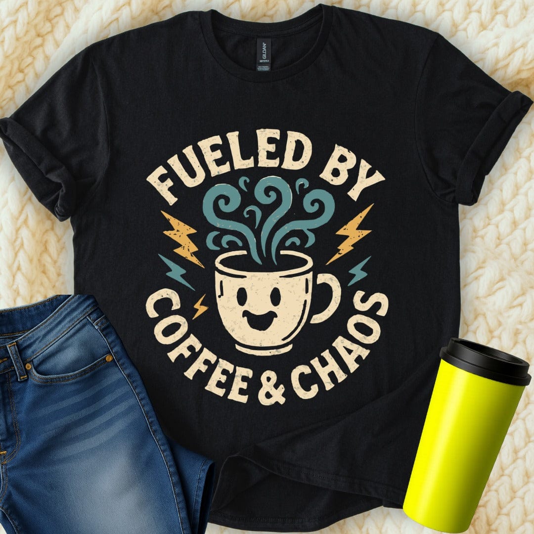 MyDesigns T-Shirt S / Black Fueled By Coffee Chaos T-Shirt
