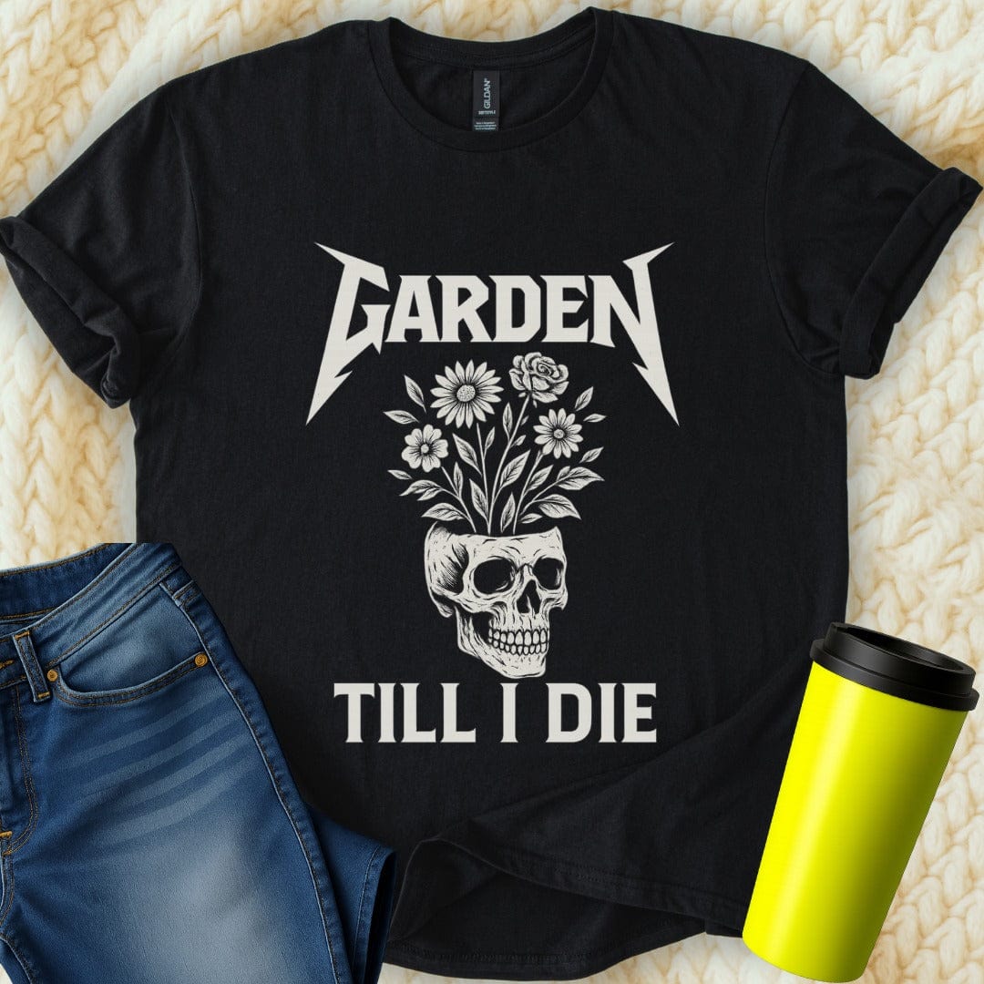 The Off Base T-Shirt S / Black Garden Till I Die T-Shirt