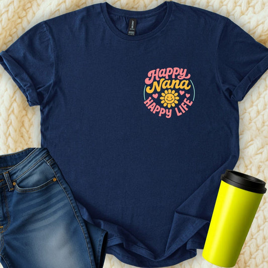 MyDesigns Physical Item Happy Nana Happy Life With Heart Design Apparel T-Shirt