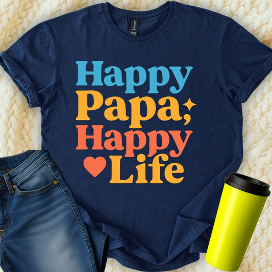 MyDesigns Physical Item Happy Papa Happy Life Colorful Graphic Unisex T-Shirt