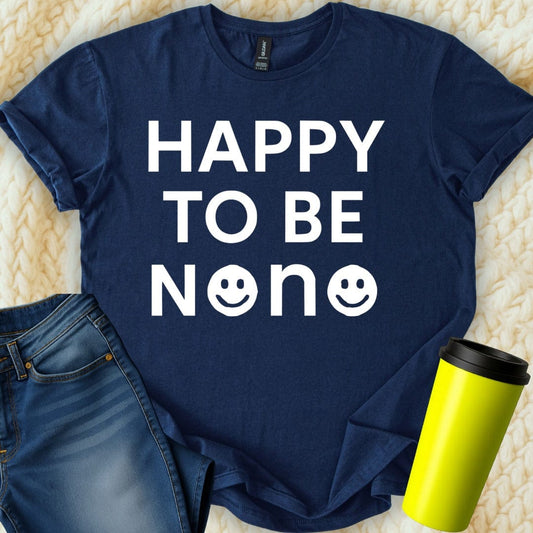 MyDesigns Physical Item Happy To Be Nana With Smiley Face Graphic Art T-Shirt