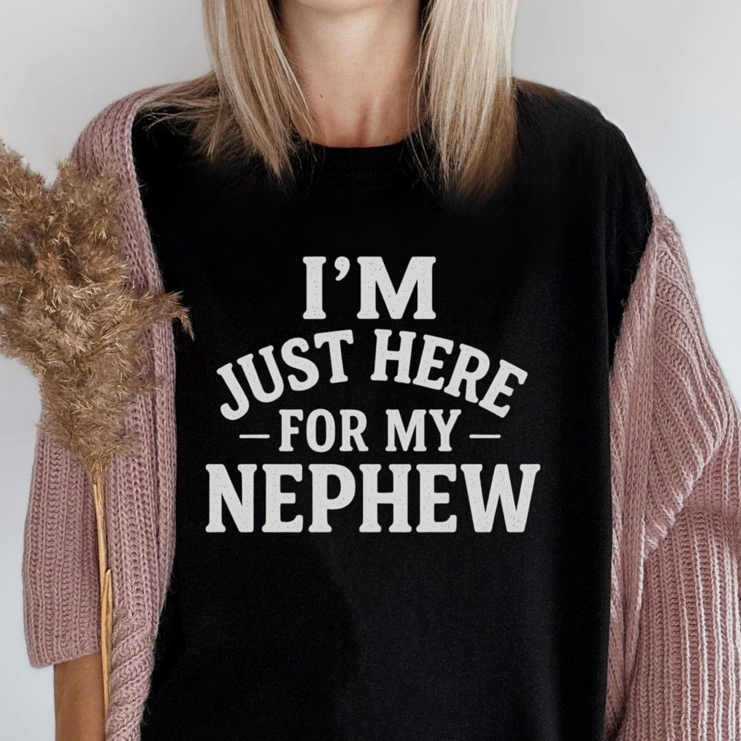 MyDesigns T-Shirt I'm Just Here For My Nephew T-Shirt