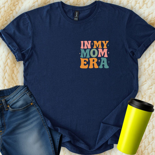 Printify T-Shirt Navy / S In My Mom Era T-Shirt