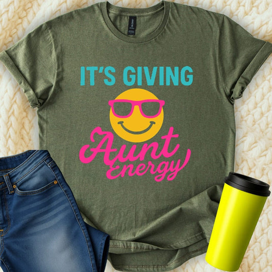 MyDesigns T-Shirt S / Military Green It's Giving Aunt Energy T-Shirt