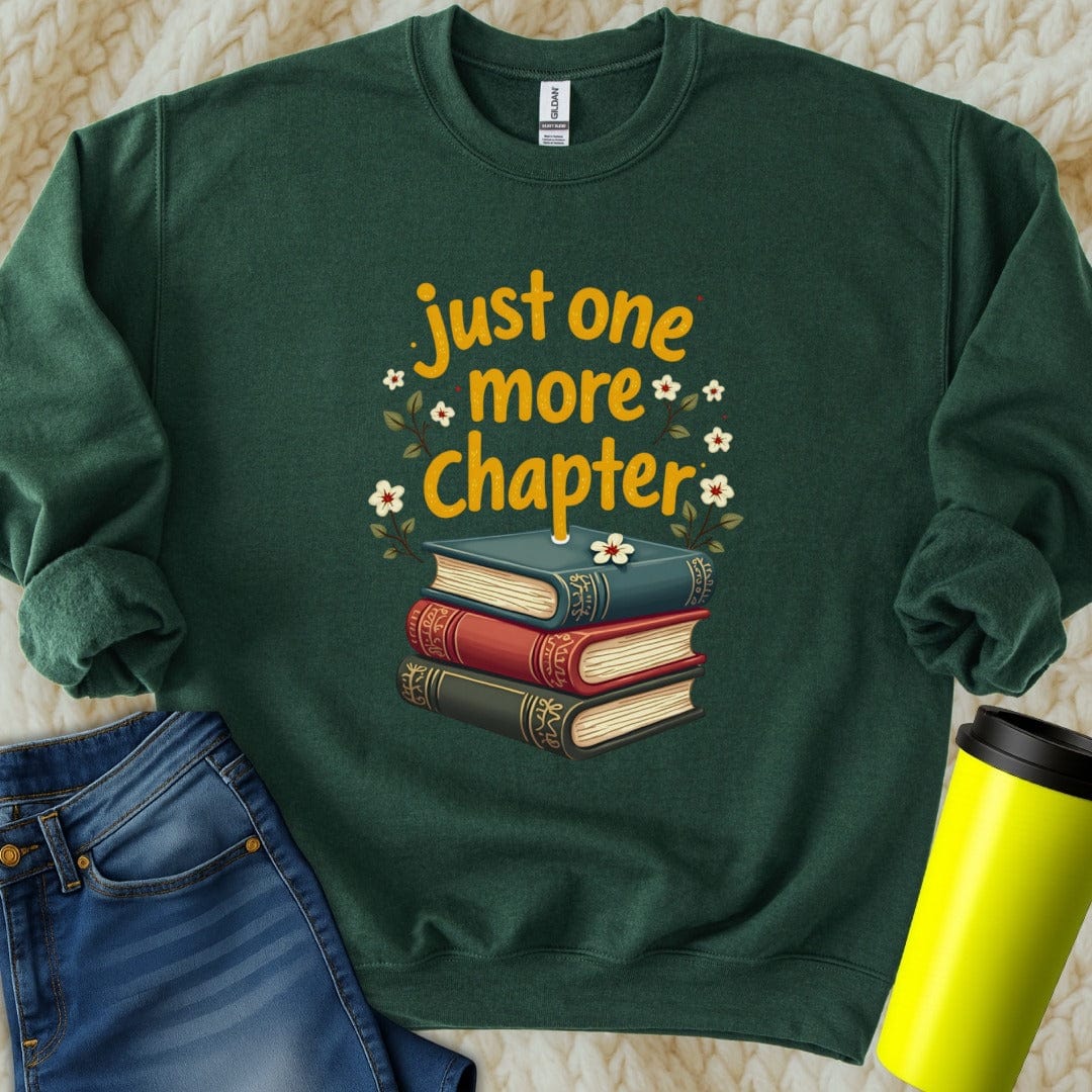 Printify Sweatshirt S / Forest Green Just One More Chapter Sweatshirt