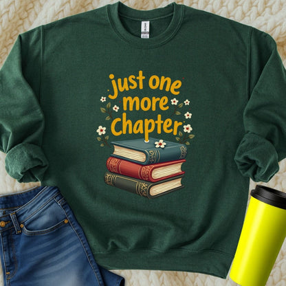 Printify Sweatshirt S / Forest Green Just One More Chapter Sweatshirt