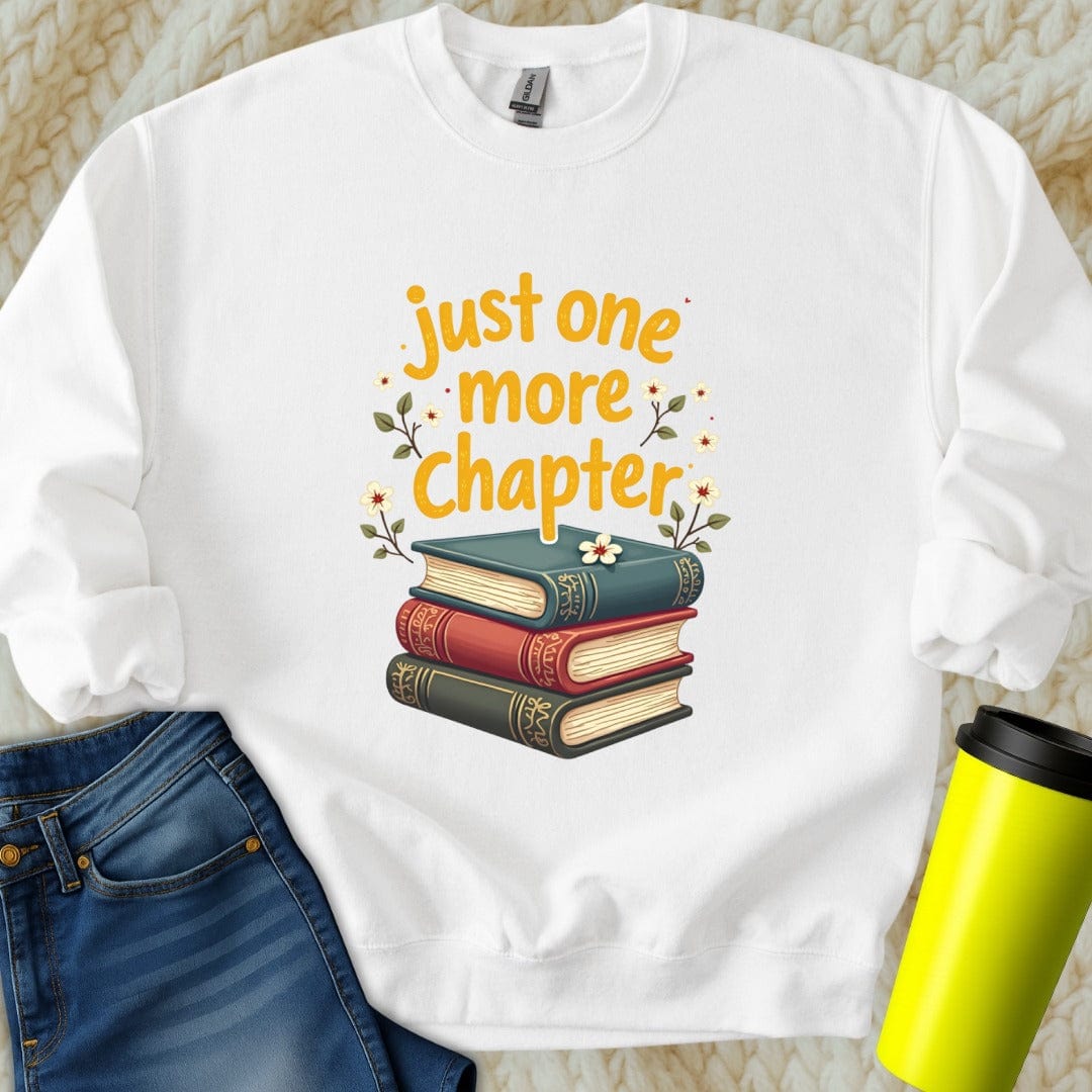 Printify Sweatshirt S / White Just One More Chapter Sweatshirt
