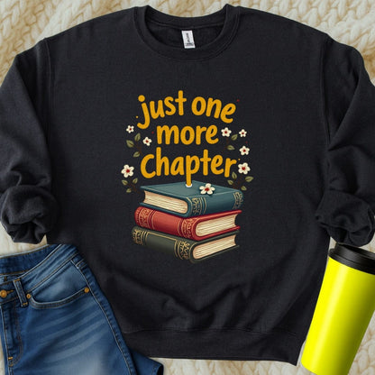 Printify Sweatshirt S / Black Just One More Chapter Sweatshirt