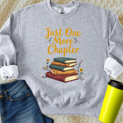 Printify Sweatshirt S / Sport Grey Just One More Chapter Sweatshirt
