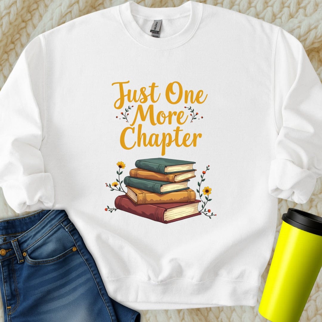 Printify Sweatshirt S / White Just One More Chapter Sweatshirt