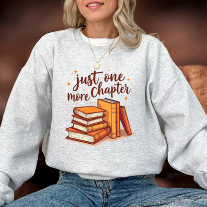 Printify Sweatshirt Just One More Chapter Sweatshirt