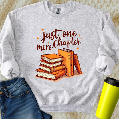 Printify Sweatshirt S / Ash Just One More Chapter Sweatshirt