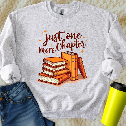 Printify Sweatshirt S / Ash Just One More Chapter Sweatshirt
