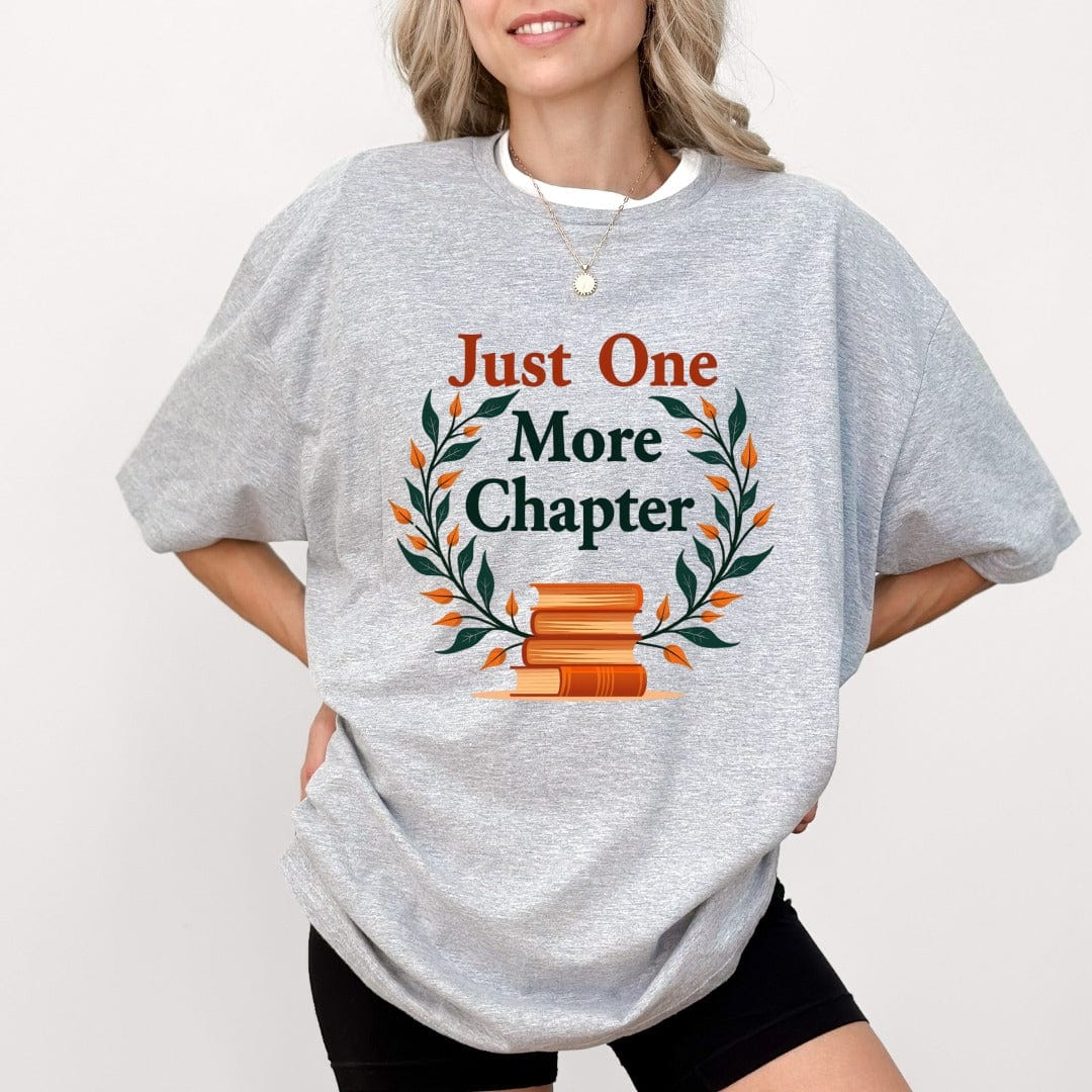 Printify T-Shirt Just One More Chapter T-Shirt