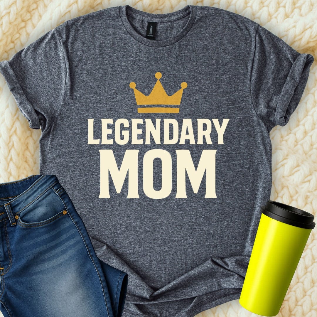 MyDesigns T-Shirt S / Dark Heather Legendary Mom T-Shirt