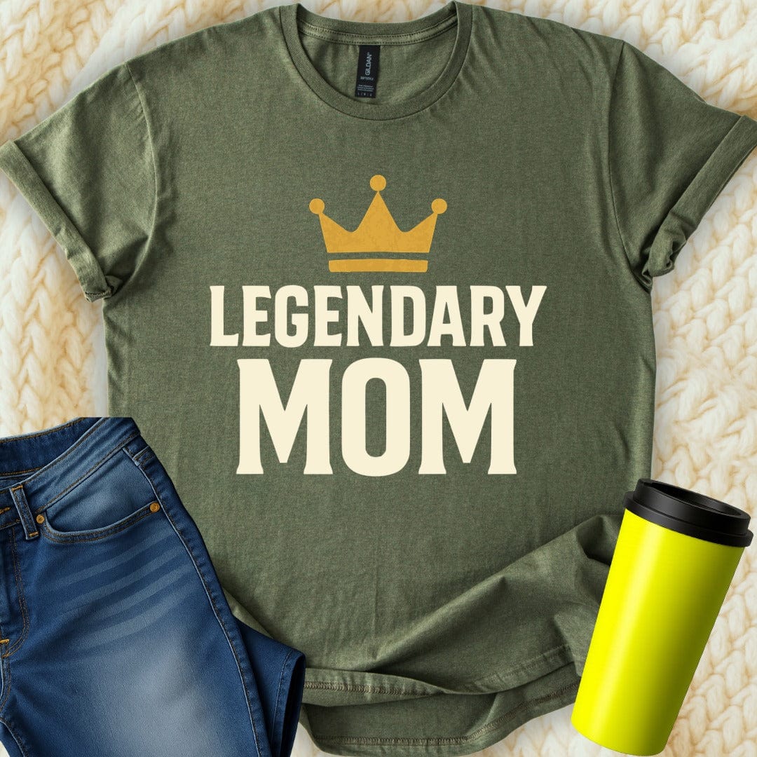 MyDesigns T-Shirt S / Military Green Legendary Mom T-Shirt