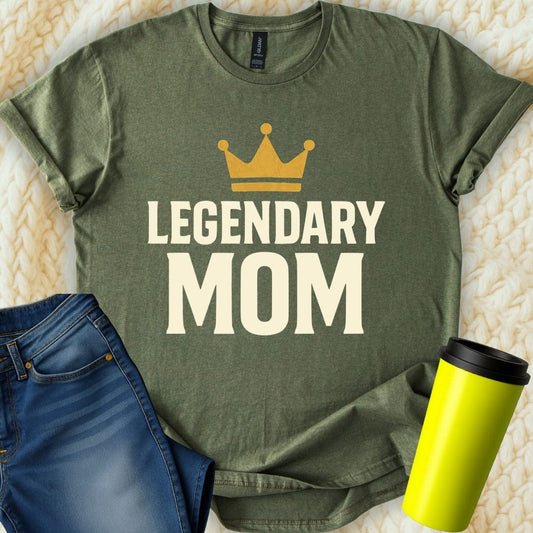 MyDesigns T-Shirt S / Military Green Legendary Mom T-Shirt