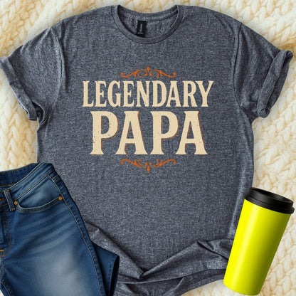 MyDesigns Physical Item Legendary Papa Father's Day Celebration Special Print T-Shirt