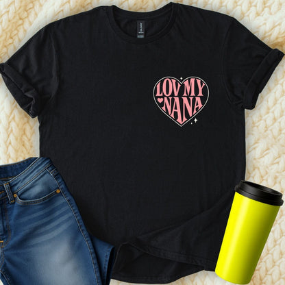 MyDesigns Physical Item Lov My Nana Heart Design Gifts for Grandma Perfect T-Shirt