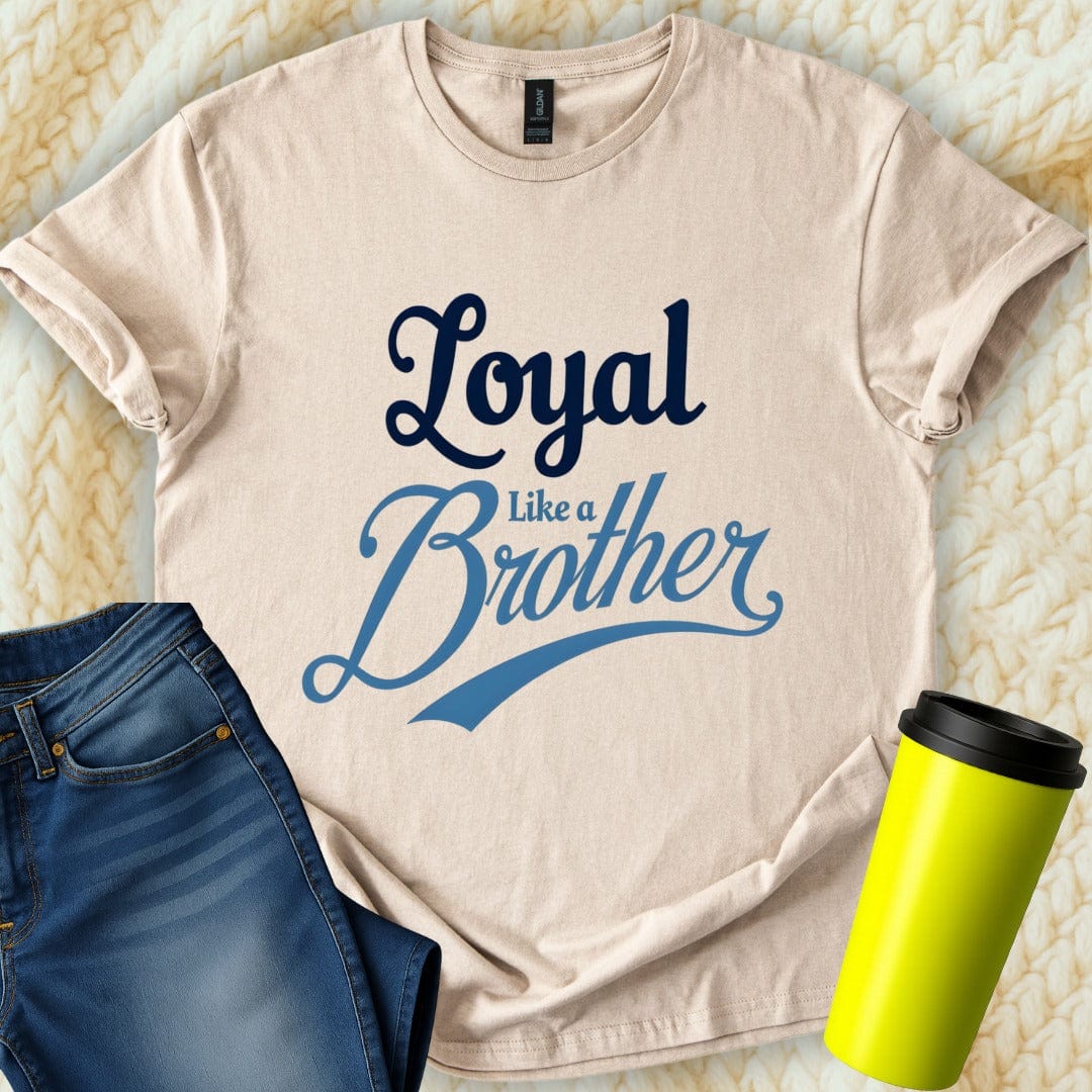 Printify T-Shirt Sand / S Loyal Like Brother T-Shirt