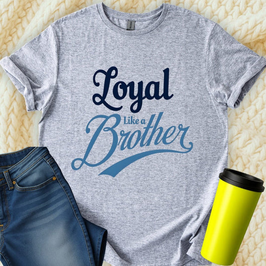 Printify T-Shirt Sport Grey / S Loyal Like Brother T-Shirt