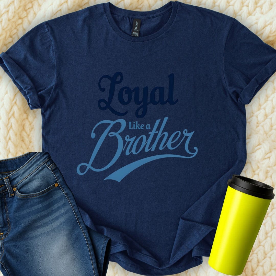 Printify T-Shirt Navy / S Loyal Like Brother T-Shirt