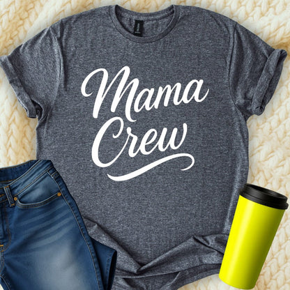 MyDesigns T-Shirt Mama Crew Design Family Togetherness Fun Time T-Shirt
