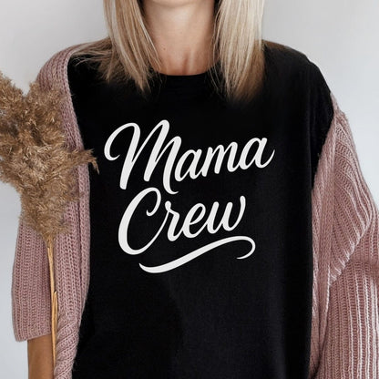 MyDesigns T-Shirt Mama Crew Design Family Togetherness Fun Time T-Shirt