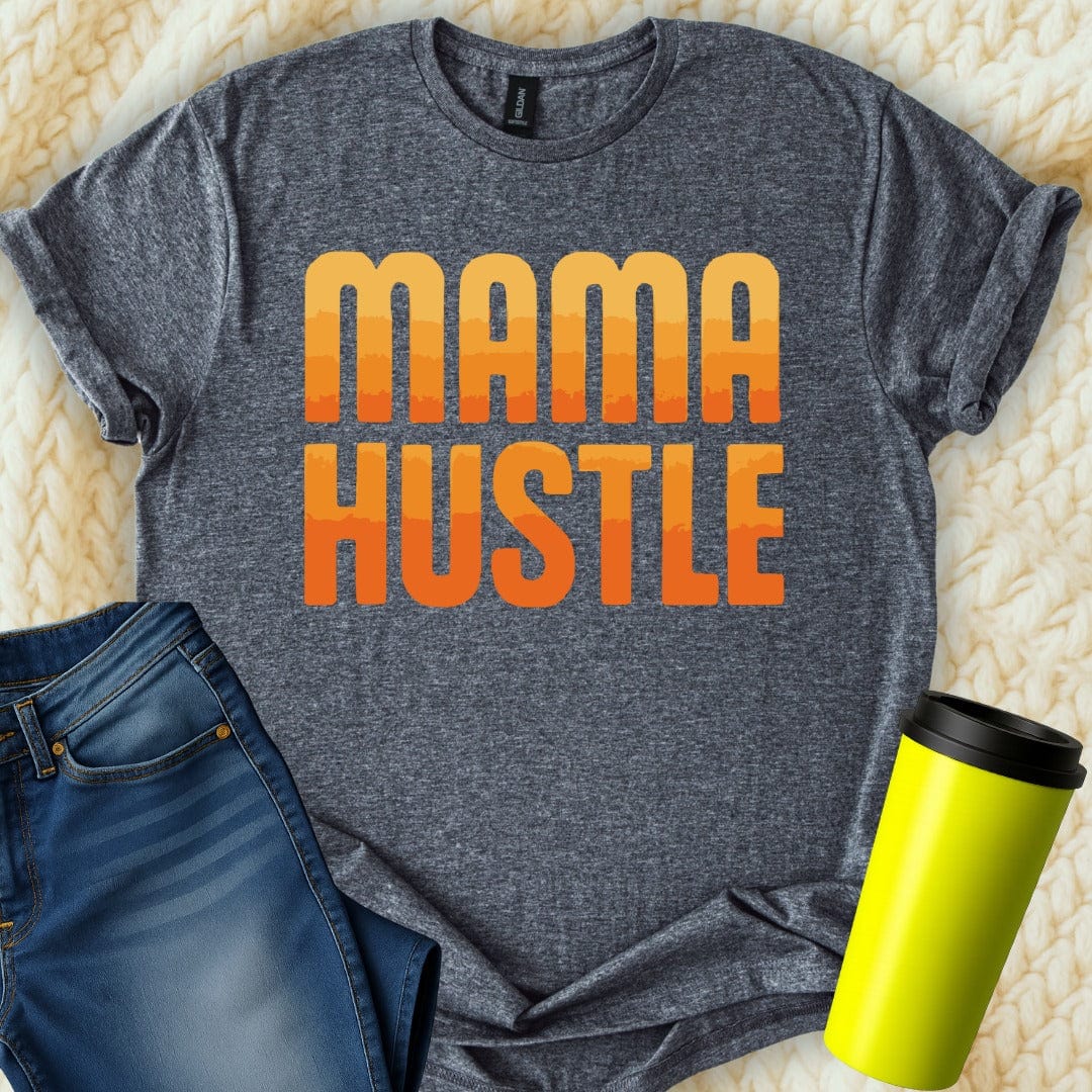 MyDesigns T-Shirt S / Dark Heather Mama Hustle T-Shirt