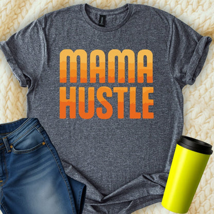 MyDesigns T-Shirt S / Dark Heather Mama Hustle T-Shirt