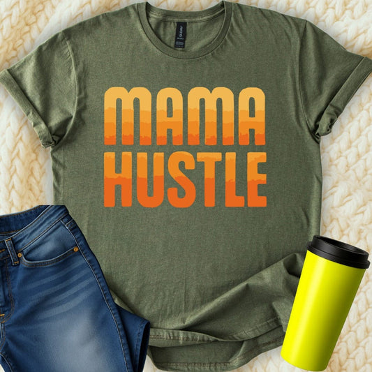 MyDesigns T-Shirt S / Military Green Mama Hustle T-Shirt