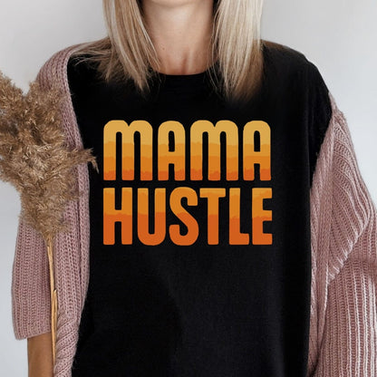 MyDesigns T-Shirt Mama Hustle T-Shirt