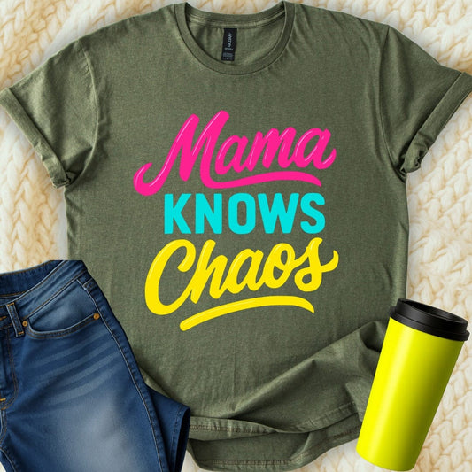 MyDesigns T-Shirt S / Military Green Mama Knows Chaos T-Shirt