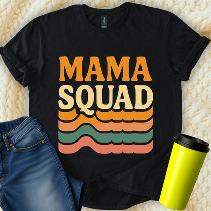 MyDesigns T-Shirt S / Black Mama Squad T-Shirt