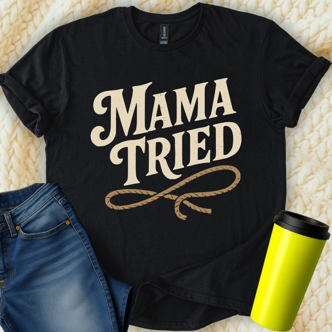 MyDesigns T-Shirt S / Black Mama Tried T-Shirt