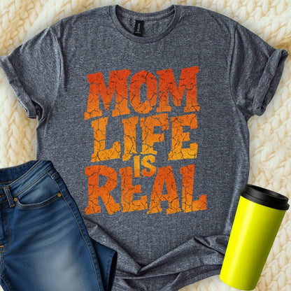 MyDesigns T-Shirt S / Dark Heather Mom Life Is Real T-Shirt
